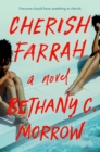 Cherish Farrah : A Novel - Book