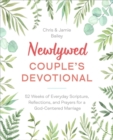 Newlywed Couple's Devotional : 52 Weeks of Everyday Scripture, Reflections, and Prayers for a God-Centered Marriage - Book