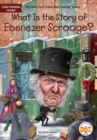 What Is the Story of Ebenezer Scrooge? - Book