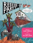 Rescue Party : A Graphic Anthology of COVID Lockdown - Book