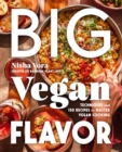 Big Vegan Flavor : Techniques and 150 Recipes to Master Vegan Cooking - Book