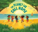 The Planet We Call Home - Book