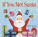 If You Met Santa - Book