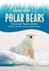 Save the...Polar Bears - Book