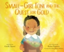 Small-Girl Toni and the Quest for Gold - Book