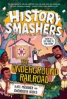 History Smashers: The Underground Railroad - Book