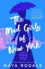 The Mad Girls Of New York : A Nellie Bly Novel - Book
