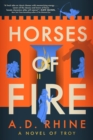 Horses of Fire : A Novel of Troy - Book