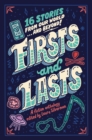 Firsts and Lasts : 16 Stories from Our World...and Beyond! - Book