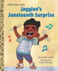 Jayylen's Juneteenth Surprise (Presented by Ebony Jr.) - Book