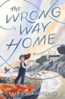 The Wrong Way Home - Book