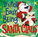 It's Not Easy Being Santa Claus - Book