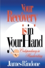 Your Recovery is in Your Hand : Codependency in Handwriting - Book