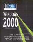 Implementing a Microsoft Windows 2000 Network Infrastructure - Book