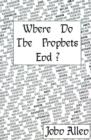 Where Do the Prophets End? - Book