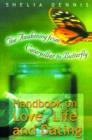 Awakening from Caterpillar to Butterfly : Handbook for Life, Love & Dating - Book