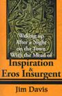 Waking Up After a Night on the Town with the Mead of Inspiration & Eros Insurgent - Book