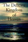 Delicate Kingdom of Heaven - Book
