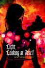 Light Looking at Itself : Eight Short Stories - Book