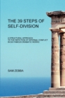 The 39 Steps of Self-Division : A Structural Approach to the Depiction of Internal Conflict in Six Famous Dramatic Works - Book