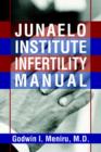 Junaelo Institute Infertility Manual - Book