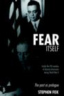Fear Itself : Inside the FBI Roundup of German Americans During World War II - Book