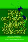 Essays on the Oecs Economies : Selected Writings of a Caribbean Economist - Book