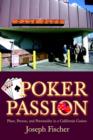Poker Passion : Place, Person, and Personality in a California Casino - Book