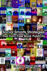 Social Smarts Strategies That Earn Free Book Publicity : Don't Pay to Market Your Writing - Book
