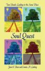 Soul Quest : Two Roads Leading to the Same Place - Book