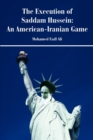 The Execution of Saddam Hussein : An American-Iranian Game - Book