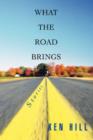 What the Road Brings - Book