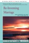 Re-Inventing Marriage : What Marriage Has Been and Is and Might Be - Book