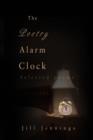 The Poetry Alarm Clock : Selected Poems - Book