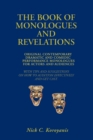 The Book of Monologues and Revelations : Original Contemporary Dramatic and Comedic Performance Monologues for Actors and Audiences - Book