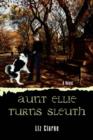 Aunt Ellie Turns Sleuth - Book
