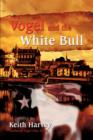 Vogel and the White Bull - Book
