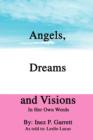 Angels, Dreams and Visions : In Her Own Words - Book
