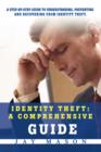 Identity Theft : A Comprehensive Guide - Book