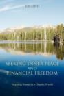 Seeking Inner Peace and Financial Freedom : Stepping Stones in a Chaotic World - Book