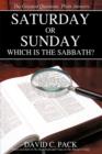 Saturday or Sunday : Which Is the Sabbath? - Book