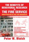 The Benefits of Behavioral Research to the Fire Service : Human Behavior in Fires and Emergencies - eBook
