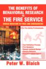 The Benefits of Behavioral Research to the Fire Service : Human Behavior in Fires and Emergencies - Book