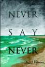 Never Say Never - Book