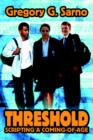Threshold : Scripting a Coming-Of-Age - Book
