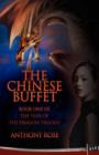The Chinese Buffet : Book One of the Year of the Dragon Trilogy - Book