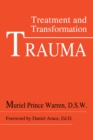 Trauma : Treatment and Transformation - eBook