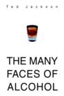 The Many Faces of Alcohol - Book