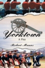 Yorktown : A Play - eBook
