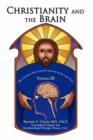 Christianity and the Brain : Volume III - Book
